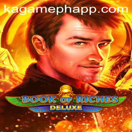 An In-Depth Look at Book of Riches Deluxe: The Exciting New Game on KAGAMEPH APP