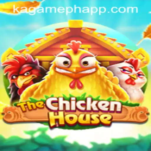 The Ultimate Guide to TheChickenHouse: A New Era of Mobile Gaming with KAGAMEPH APP